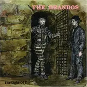 CD - the Brandos - The Light of Day