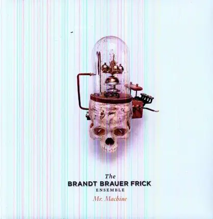 The Brandt Brauer Frick Ensemble - Mr.Machine