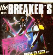 The Breaker's - Break On Eggs