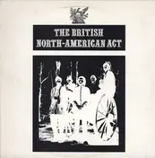 The British North-American Act - The British North-American Act
