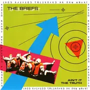 7'' - The Briefs / The Distraction - Ain't It The Truth / My Way