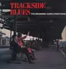 LP - The Brunning Sunflower Band - Trackside Blues - ITALIAN PRESSING