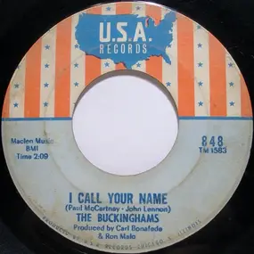 The Buckinghams - I Call Your Name / Makin' Up And Breakin' Up