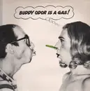 LP - The Buddy Odor Stop - Buddy Odor Is A Gas!
