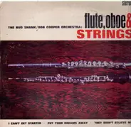 The Bud Shank / Bob Cooper Orchestra - Flute, Oboe & Strings
