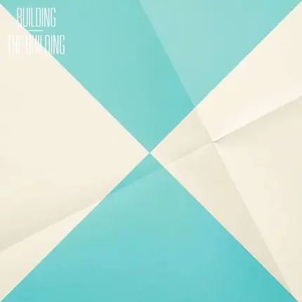 The Building - Building (Part 2/LP+MP3+Poster)