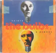 The Bulbs - Saints & Demons