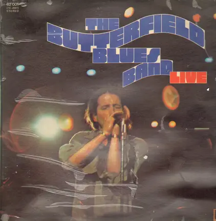 The Butterfield Blues Band - Live