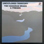 The Canadian Brass & Friends - Unexplored Territory