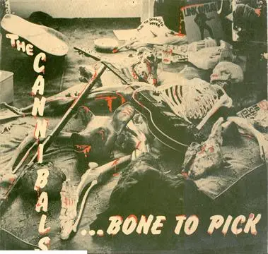 The Cannibals - Bone To Pick