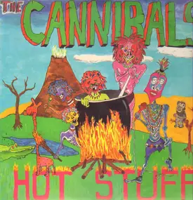 The Cannibals - Hot Stuff