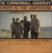 LP - The Cannonball Adderly - Quintet at the Lighthouse