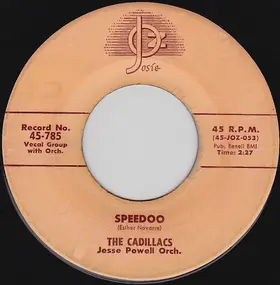 The Cadillacs - Speedoo / Let Me Explain