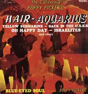 The California Poppy Pickers - Hair-Aquarius