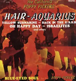 The California Poppy Pickers - Hair-Aquarius