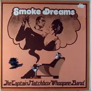 LP - The Captain Matchbox Whoopee Band - Smoke Dreams - Quadraphonic