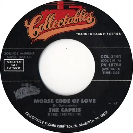 The Capris - Morse Code Of Love / There's A Moon Out Again