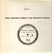 LP - The Carter Family - The Carter Family On Border Radio