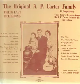 The Carter Family - The Original A. P. Carter Family - Their Last Recording