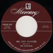 The Carlisles - No Help Wanted / This Heart Is Not For Sale