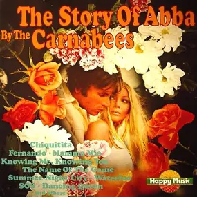 The Carnabees - The Story Of Abba