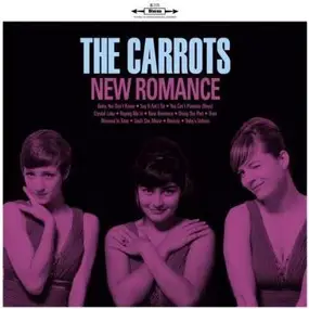 The Carrots - New Romance (LP)
