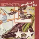 7'' - The Cars - Why Can't I Have You