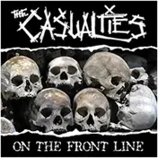 The Casualties - On the Front Line