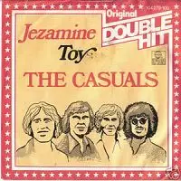 The Casuals - Jezamine / Toy