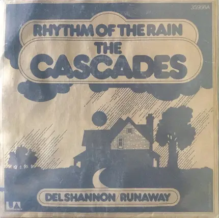 The Cascades , Del Shannon - Rhythm Of The Rain / Runaway
