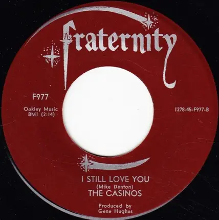 The Casinos - Then You Can Tell Me Goodbye / I Still Love You