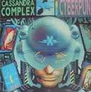 LP - The Cassandra Complex - Cyberpunx
