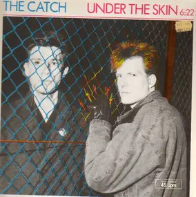 Catch - Under The Skin