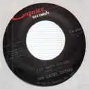 7'' - The Cates Sisters - i've been loved