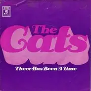 The Cats - There Has Been A Time