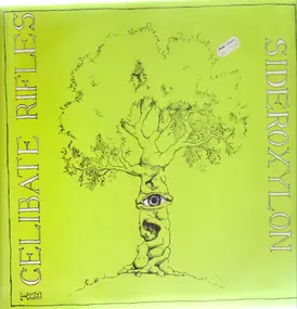 The Celibate Rifles - Sideroxylon / The Celibate Rifles