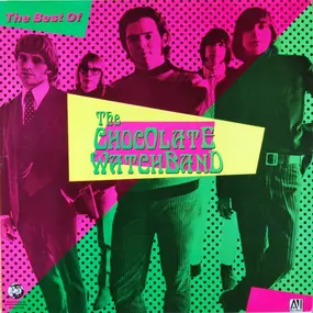 The Chocolate Watchband - The Best Of The Chocolate Watchband