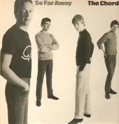 The Chords - So Far Away