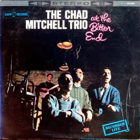 Chad Mitchell Trio - The Chad Mitchell Trio At The Bitter End