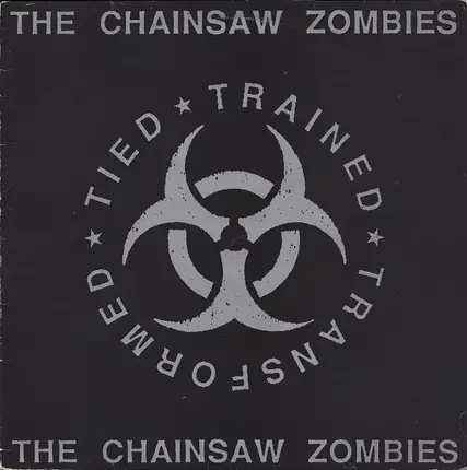 The Chainsaw Zombies - Tied Trained Transformed