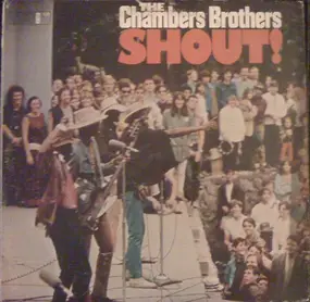 The Chambers Brothers - Shout!