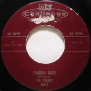 The Champs - Chariot Rock