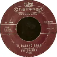 The Champs - El Rancho Rock / Midnighter