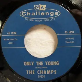 The Champs - Only The Young / Switzerland