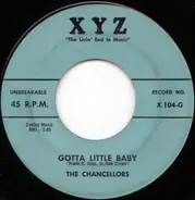 The Chancellors - Gotta Little Baby