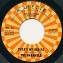 7'' - The Channels - That's My Desire / Altar Of Love
