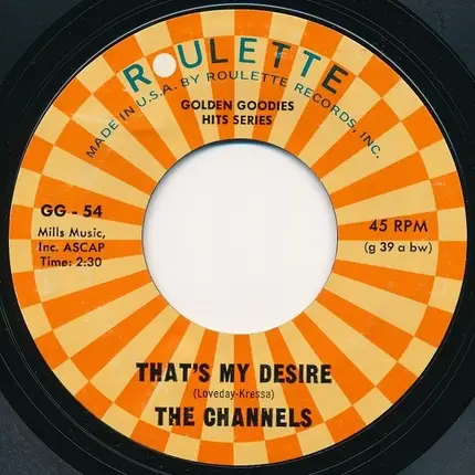 The Channels - That's My Desire / Altar Of Love