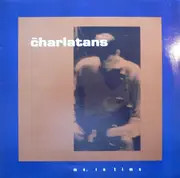 12'' - The Charlatans - Me. In Time