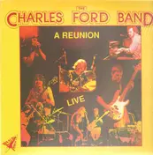 The Charles Ford Band - A Reunion