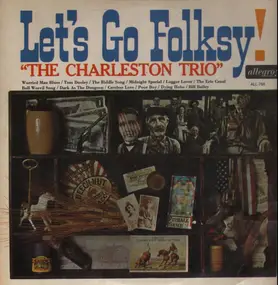The Charleston Trio - Let's Go Folksy!